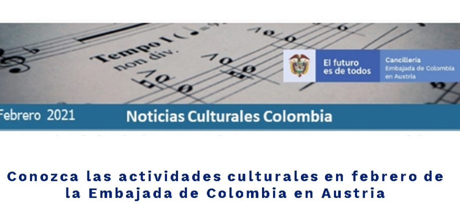 Conozca las actividades culturales en febrero de la Embajada de Colombia 