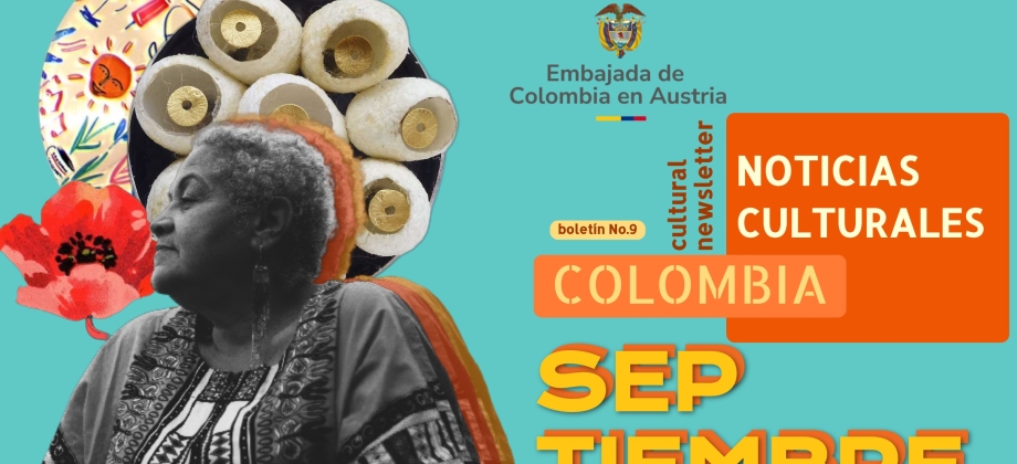 Conoce la Agenda Cultural para septiembre de 2024 publicada por la Embajada de Colombia en Austria