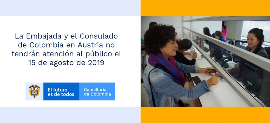 La Embajada y el Consulado de Colombia en Austria no tendrán atención al público el 15 de agosto de 2019