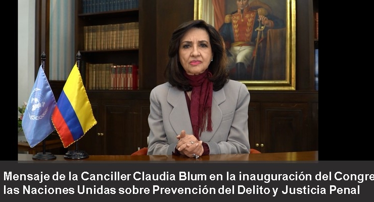Mensaje de la Canciller Claudia Blum en la inauguración del Congreso sobre Prevención del Delito y Justicia Penal
